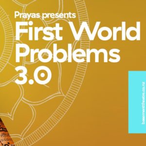 First World Problems 3.0 | 2021
